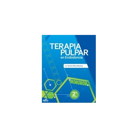 Terapia pulpar en Endodoncia. 2ª edición