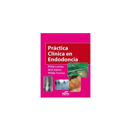 Práctica Clínica en Endodoncia