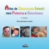Atlas de Odontología Infantil para Pediatras y Odontólogos. 2ª Edición
