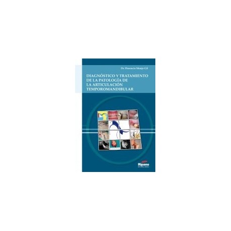 Diagnóstico y Tratamiento de la Patología de la Articulación Temporomandibular