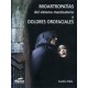 Mioartropatías del Sistema Masticatorio y Dolores Orofaciales
