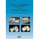 Técnica y Diagnóstico Radiológico de la Patología Dentaria