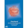 Fauchard. Dentista de la Ilustración y Enamorado