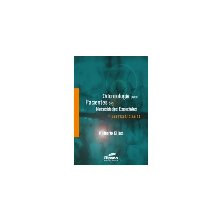 Odontología para Pacientes con Necesidades Especiales