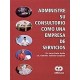 Administre su Consultorio como una Empresa de Servicios 