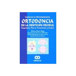 Ortodoncia en la denticion decidua cuadernos de odontopediatria.