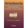 Ortodoncia Diagnostico y Planificacion Clinica