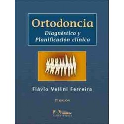 Ortodoncia - Diagnóstico y Planificación Clínica