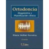 Ortodoncia - Diagnóstico y Planificación Clínica