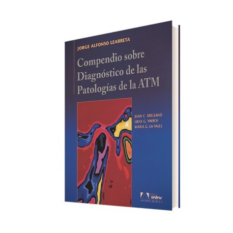 Compendio sobre Diagnóstico de las Patologías de la ATM