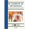 El Paciente De Ortodoncia