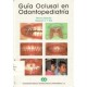 Guia oclusal en odontopediatria