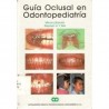 Guia oclusal en odontopediatria