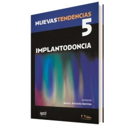 Nuevas Tendencias. Volumen 5. Implantodoncia