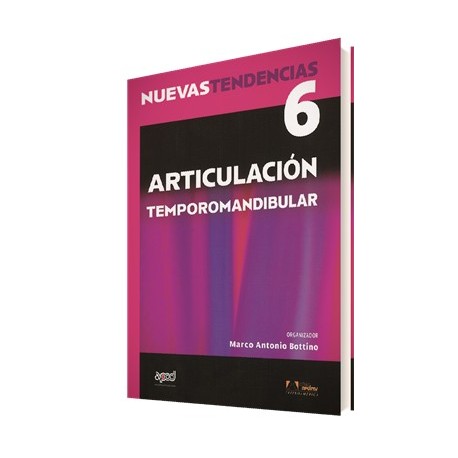 Nuevas Tendencias. Volumen 6. Articulación Temporomandibular