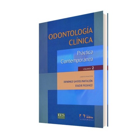 Odontología Clínica Práctica Contemporánea - Vol. 2