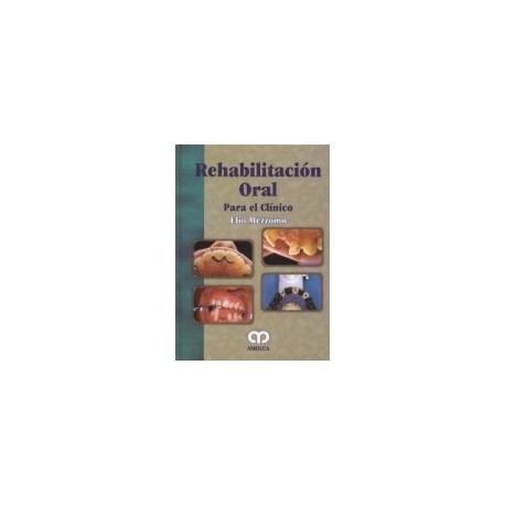REHABILITACION ORAL PARA EL CLINICO