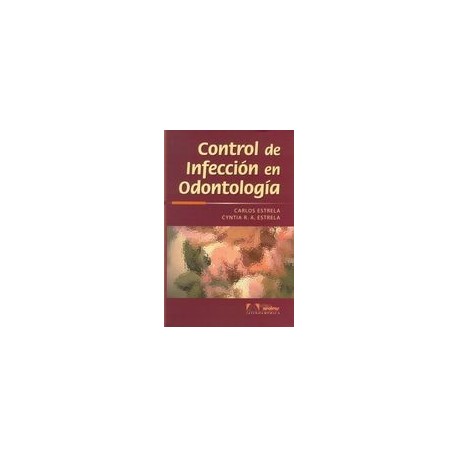 CONTROL DE INFECCION EN ODONTOLOGIA
