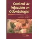 CONTROL DE INFECCION EN ODONTOLOGIA