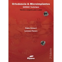 Ortodoncia y Microimplantes. Sardac Technique (2ª edición)